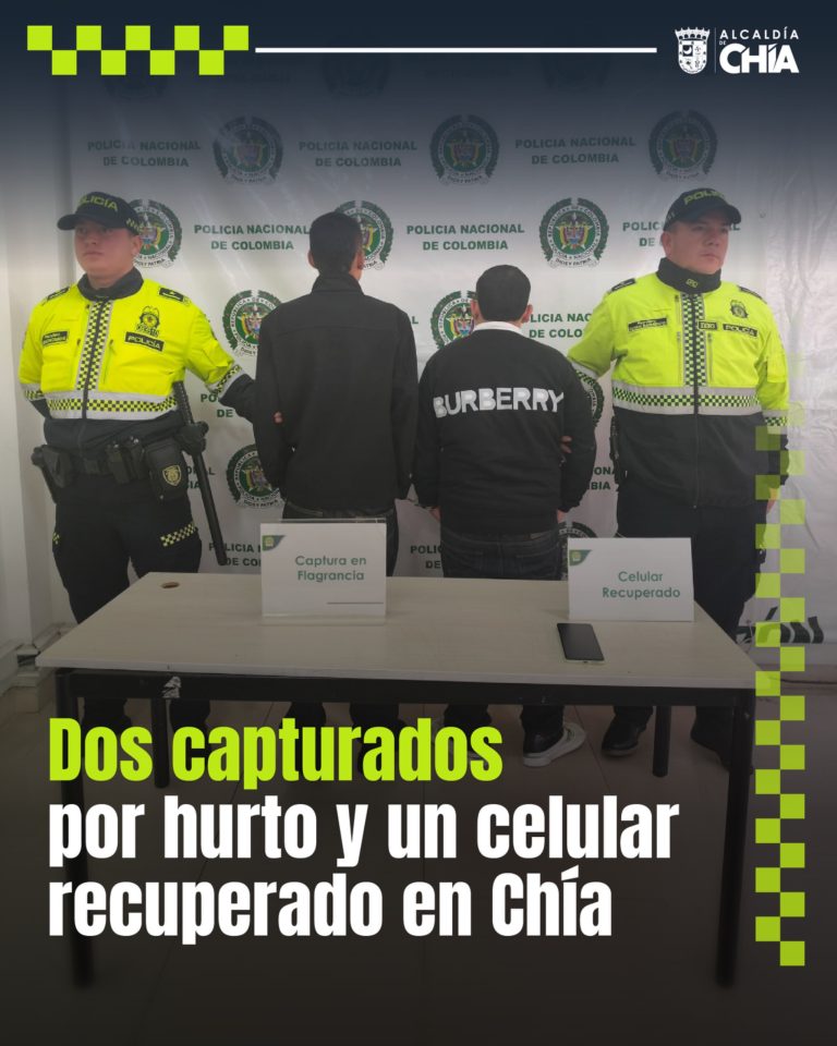 Dos capturados por hurto y un celular recuperado en Chía